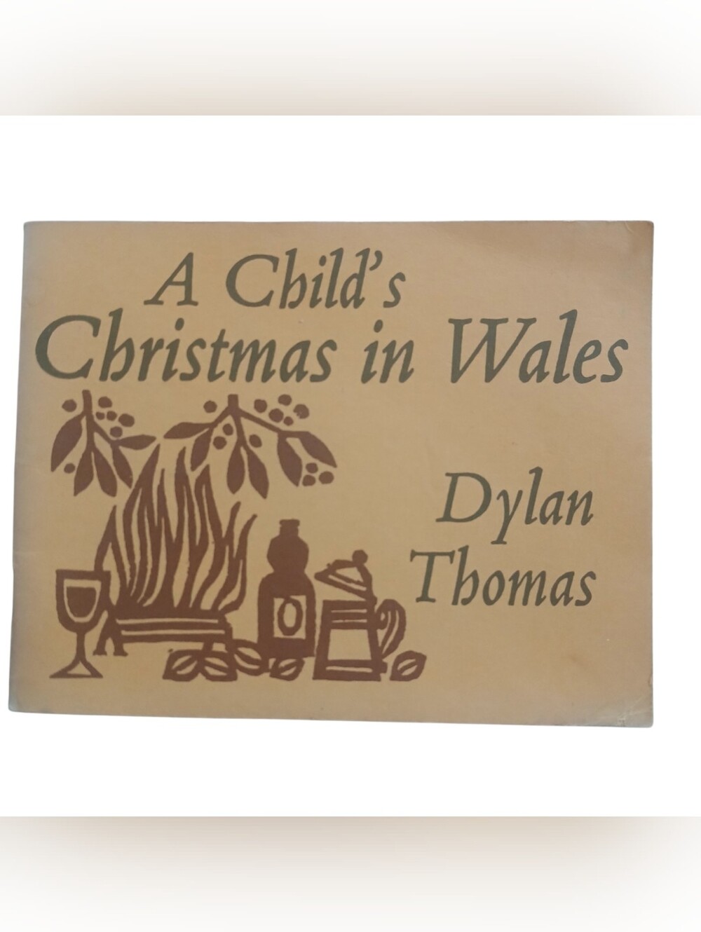 A Child's Christmas in Wales - Vintage 1968 by Dylan Thomas- U.K. Soft Cover